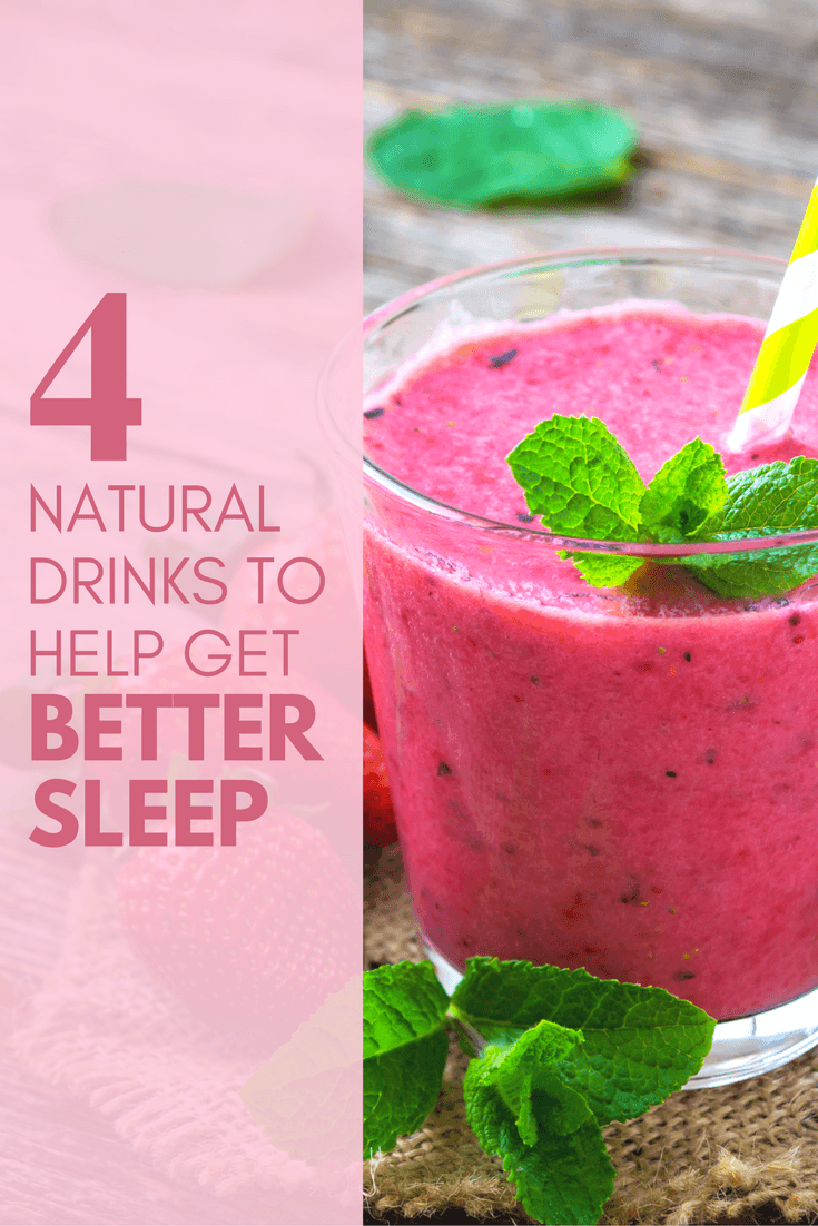 4 Natural Drinks to Help Get Better Sleep