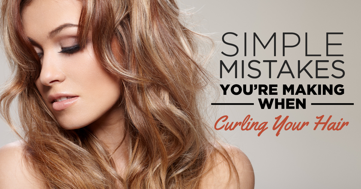 Simple Mistakes Youre Making When Curling Your Hair