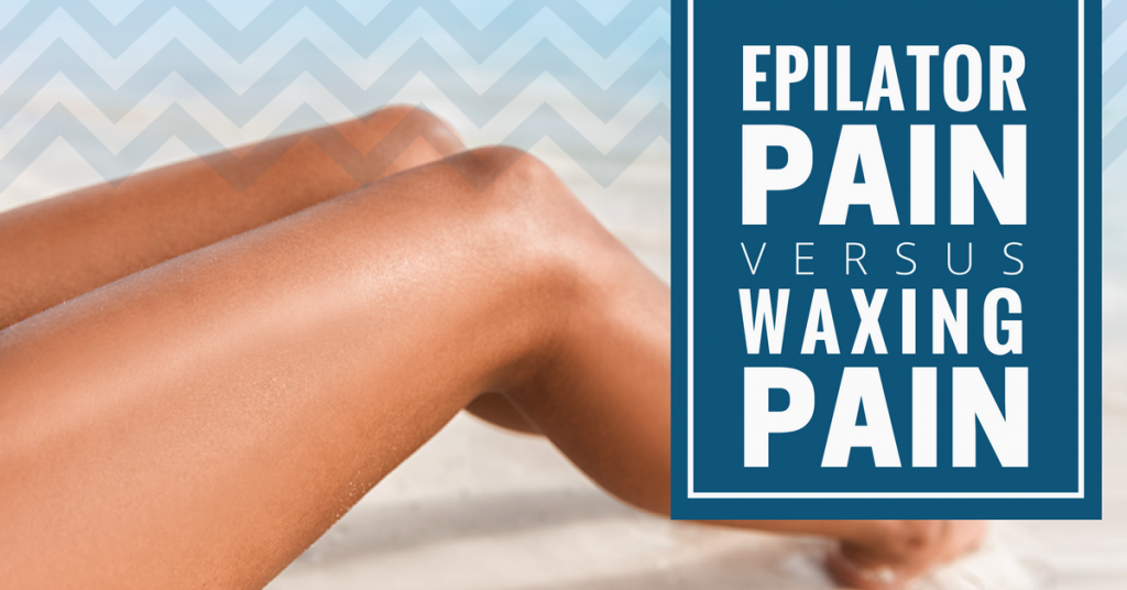 Epilator Pain vs Waxing Pain Everything You Ever Wanted to Know About Hair Removal Savvy